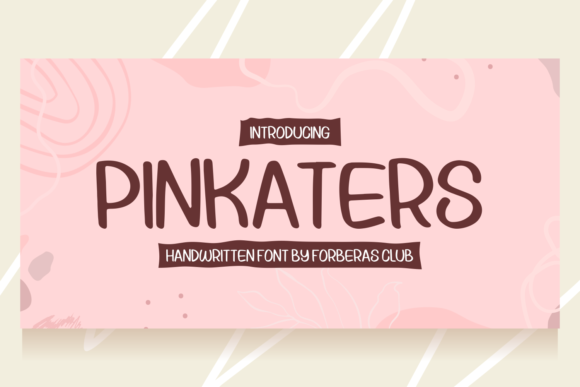 Pinkaters: A Script Handwritten Font for Creative Makers